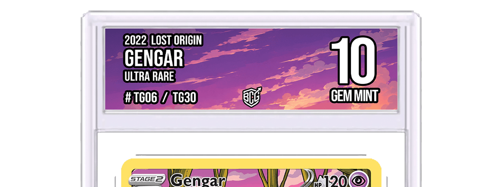 The front of a Beyond Card Grading slab: a 2022 Lost Origin Gengar, ultra rare, number TG06 of TG30, graded 10 Gem Mint